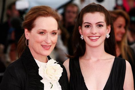 anne hathaway and meryl streep.